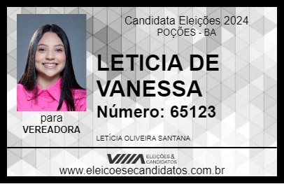 Candidato LETICIA DE VANESSA 2024 - POÇÕES - Eleições