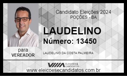 Candidato LAUDELINO 2024 - POÇÕES - Eleições