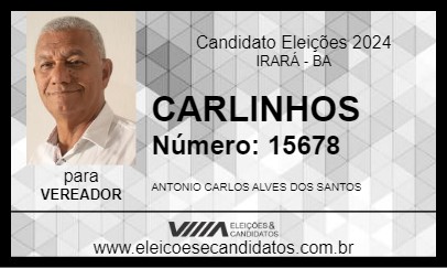 Candidato CARLINHOS 2024 - IRARÁ - Eleições