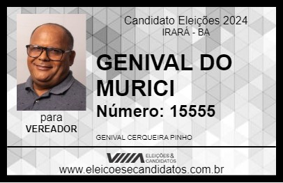 Candidato GENIVAL DO MURICI 2024 - IRARÁ - Eleições