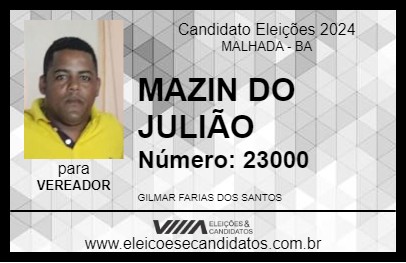 Candidato MAZIN DO JULIÃO 2024 - MALHADA - Eleições