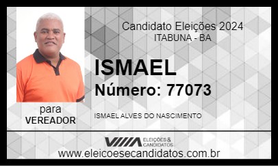 Candidato ISMAEL 2024 - ITABUNA - Eleições