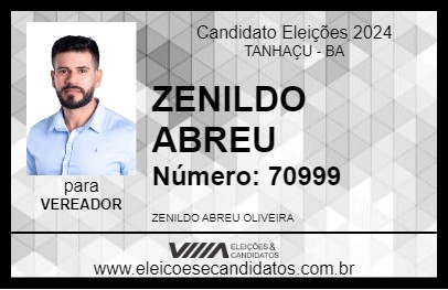 Candidato ZENILDO ABREU 2024 - TANHAÇU - Eleições