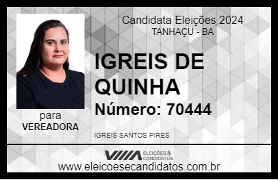 Candidato IGREIS DE QUINHA 2024 - TANHAÇU - Eleições