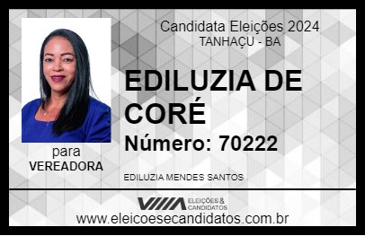 Candidato EDILUZIA DE CORÉ 2024 - TANHAÇU - Eleições