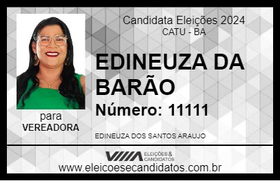 Candidato EDINEUZA DA BARÃO 2024 - CATU - Eleições