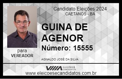 Candidato GUINA DE AGENOR 2024 - CAETANOS - Eleições