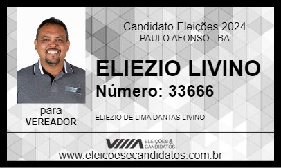 Candidato ELIEZIO LIVINO 2024 - PAULO AFONSO - Eleições