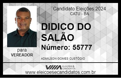 Candidato DIDICO DO SALÃO 2024 - CATU - Eleições