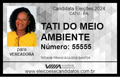 Candidato TATI DO MEIO AMBIENTE 2024 - CATU - Eleições