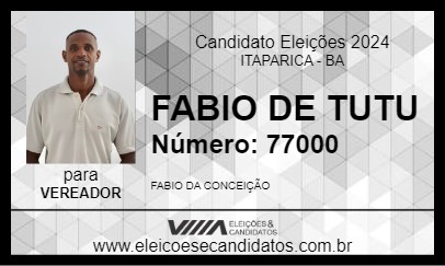 Candidato FABIO DE TUTU 2024 - ITAPARICA - Eleições