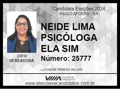 Candidato NEIDE LIMA PSICÓLOGA ELA SIM 2024 - PAULO AFONSO - Eleições