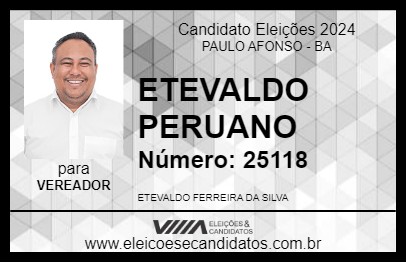 Candidato ETEVALDO PERUANO 2024 - PAULO AFONSO - Eleições