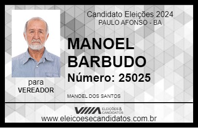 Candidato MANOEL BARBUDO 2024 - PAULO AFONSO - Eleições