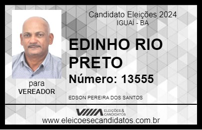 Candidato EDINHO RIO PRETO 2024 - IGUAÍ - Eleições