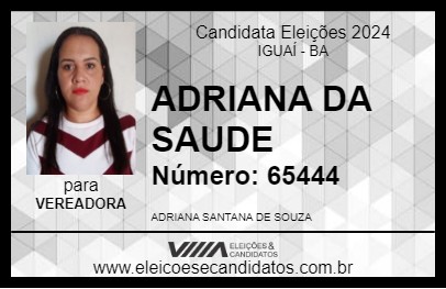 Candidato ADRIANA DA SAUDE 2024 - IGUAÍ - Eleições