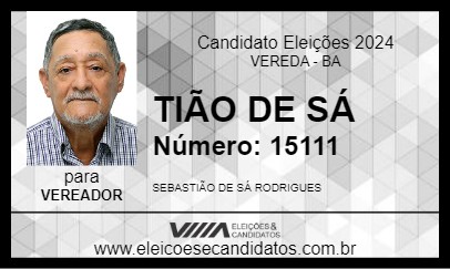 Candidato TIÃO DE SÁ 2024 - VEREDA - Eleições