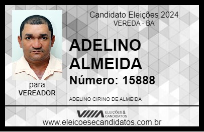 Candidato ADELINO ALMEIDA 2024 - VEREDA - Eleições