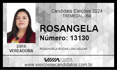 Candidato ROSANGELA ROCHA 2024 - TREMEDAL - Eleições