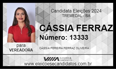 Candidato CÁSSIA FERRAZ 2024 - TREMEDAL - Eleições