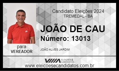 Candidato JOÃO DE CAU 2024 - TREMEDAL - Eleições