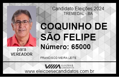 Candidato COQUINHO DE SÃO FELIPE 2024 - TREMEDAL - Eleições