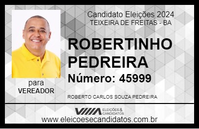 Candidato ROBERTINHO PEDREIRA 2024 - TEIXEIRA DE FREITAS - Eleições