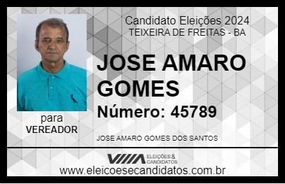 Candidato JOSE AMARO GOMES 2024 - TEIXEIRA DE FREITAS - Eleições