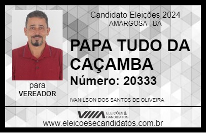 Candidato PAPA TUDO DA CAÇAMBA 2024 - AMARGOSA - Eleições