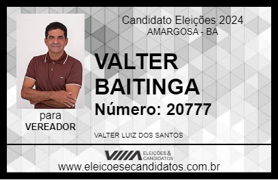 Candidato VALTER BAITINGA 2024 - AMARGOSA - Eleições