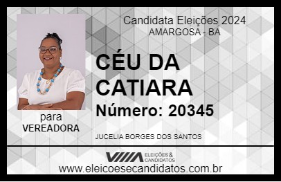 Candidato CÉU DA CATIARA 2024 - AMARGOSA - Eleições