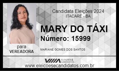 Candidato MARY DO TÁXI 2024 - ITACARÉ - Eleições