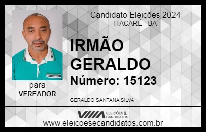 Candidato IRMÃO GERALDO 2024 - ITACARÉ - Eleições