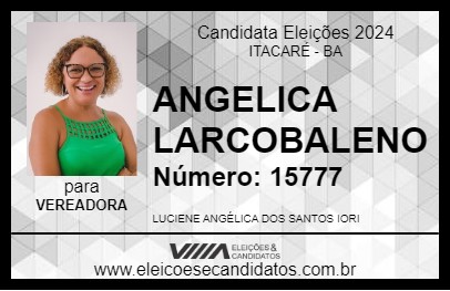 Candidato ANGELICA LARCOBALENO 2024 - ITACARÉ - Eleições