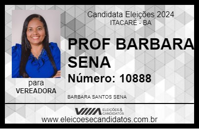 Candidato PROF BARBARA SENA 2024 - ITACARÉ - Eleições