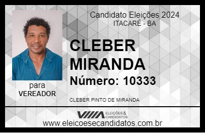 Candidato CLEBER MIRANDA 2024 - ITACARÉ - Eleições