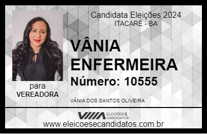 Candidato VÂNIA ENFERMEIRA 2024 - ITACARÉ - Eleições