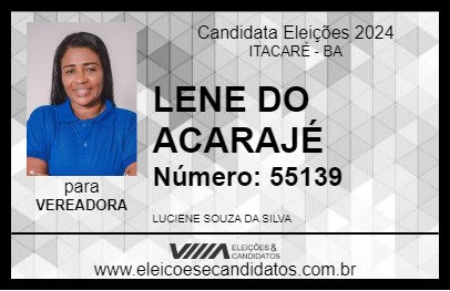 Candidato LENE DO ACARAJÉ 2024 - ITACARÉ - Eleições