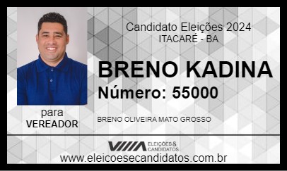 Candidato BRENO KADINA 2024 - ITACARÉ - Eleições