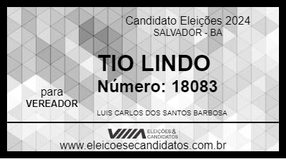 Candidato TIO LINDO 2024 - SALVADOR - Eleições