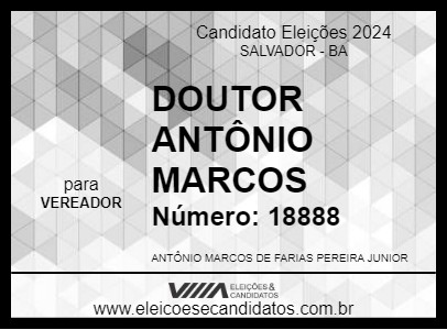 Candidato DOUTOR ANTÔNIO MARCOS 2024 - SALVADOR - Eleições