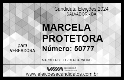 Candidato MARCELA PROTETORA 2024 - SALVADOR - Eleições