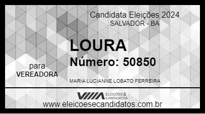 Candidato LOURA 2024 - SALVADOR - Eleições