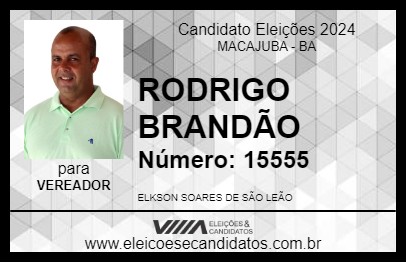 Candidato RODRIGO BRANDÃO 2024 - MACAJUBA - Eleições