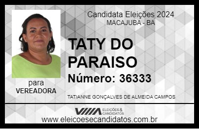 Candidato TATY DO PARAISO 2024 - MACAJUBA - Eleições