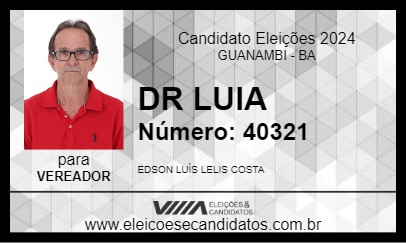 Candidato DR LUIA 2024 - GUANAMBI - Eleições