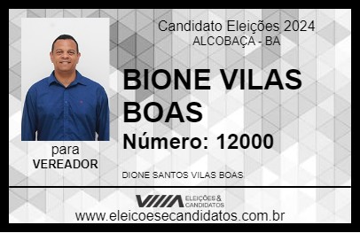 Candidato DIONE VILAS BOAS 2024 - ALCOBAÇA - Eleições