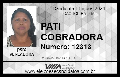 Candidato PATI COBRADORA 2024 - CACHOEIRA - Eleições