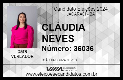 Candidato CLÁUDIA NEVES 2024 - JACARACI - Eleições