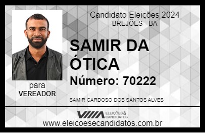 Candidato SAMIR DA ÓTICA 2024 - BREJÕES - Eleições